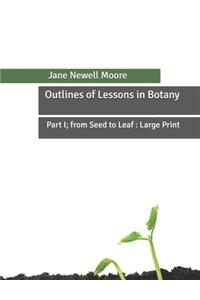 Outlines of Lessons in Botany