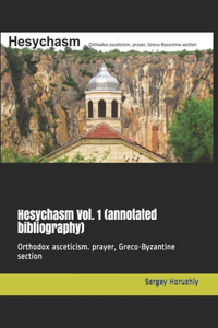 Hesychasm Vol. 1 (annotated bibliography)