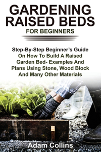 Gardening Raised Beds for Beginners