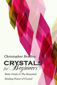 Crystals for Beginners