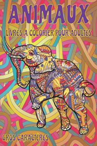 Livres à colorier pour adultes - Gros caractères - Animaux