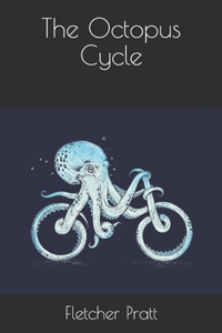 The Octopus Cycle
