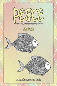 Libri da colorare Mandala per adulti - Relajación y alivio del estrés - Animali - Pesce