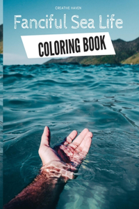 Creative Haven Fanciful Sea Life Coloring Book