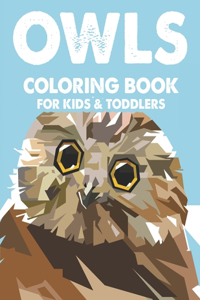 Owls Coloring Book For Kids & Toddlers