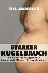 Starker Kugelbauch