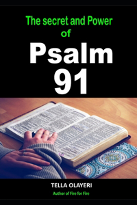 Secret and Power Of Psalm 91