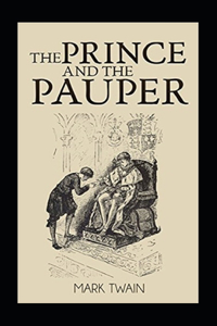 The Prince and the Pauper Illustrated
