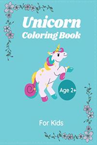 Unicorn Coloring Book For kids Age 2+