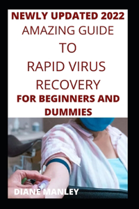 Amazing Guide To Rapid Virus Recovery For Beginners And Dummies