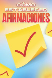 Cómo Establecer Afirmaciones