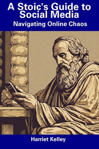 Stoic's Guide to Social Media