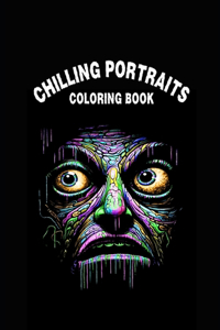 Chilling Portraits