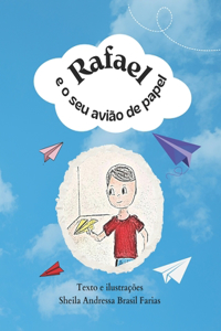 Rafael e o seu avião de papel