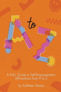 Kids' Guide to Self-Empowerment