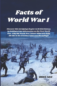 Facts of World War I