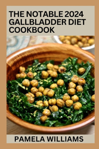 Noteable 2024 Gallbladder Diet Cookbook