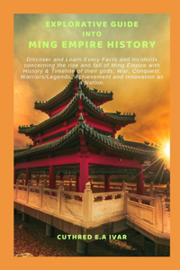 Explorative Guide Into Ming Empire History