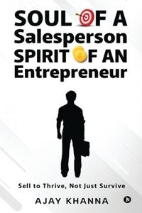 Soul of a Salesperson, Spirit of an Entrepreneur