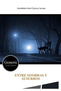 Entre Sombras Y Susurros