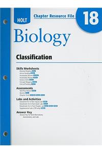 Holt Biology Chapter 18 Resource File: Classification