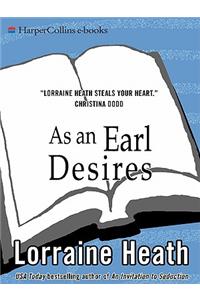 As an Earl Desires