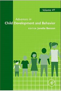 Advances in Child Development and Behavior