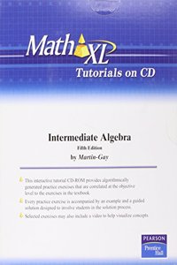 MathXL Tutorials on CD for Intermediate Algebra