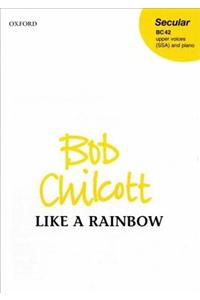 Like a rainbow