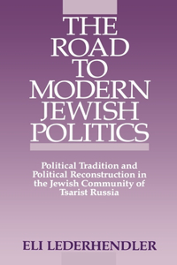 The Road to Modern Jewish Politics