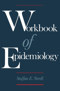 Workbook of Epidemiology