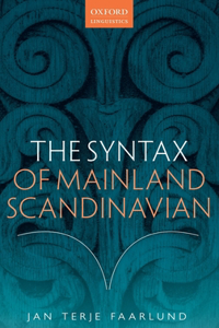 The Syntax of Mainland Scandinavian