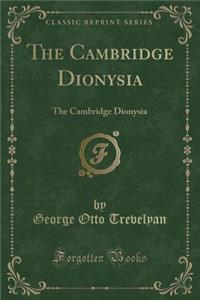 The Cambridge Dionysia