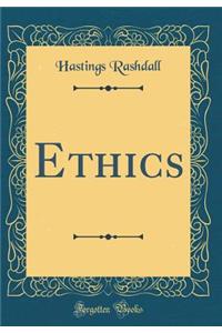 Ethics (Classic Reprint)
