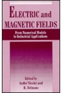 Electric and Magnetic Fields