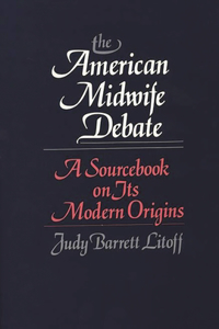 The American Midwife Debate