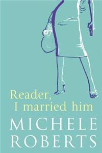 Reader, I Married Him