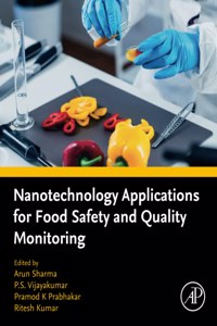 Nanotechnology Applications for Food Safety and Quality Monitoring