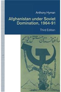 Afghanistan Under Soviet Domination, 1964-91