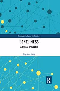 Loneliness: A Social Problem