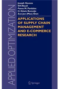 Applications of Supply Chain Management and E-Commerce Research