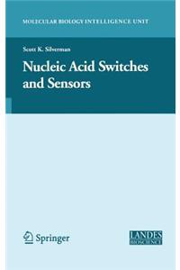 Nucleic Acid Switches and Sensors