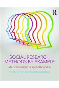 Social Research Methods by Example