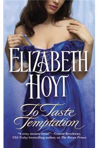 To Taste Temptation