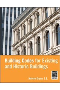 Building Codes for Existing and Historic Buildings