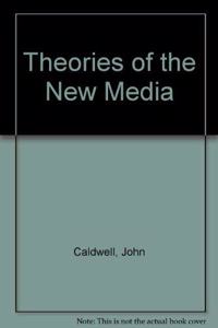 Theories of the New Media