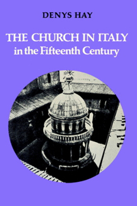 Church in Italy in the Fifteenth Century