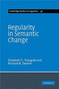 Regularity in Semantic Change