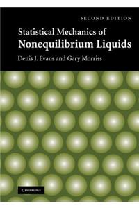 Statistical Mechanics of Nonequilibrium Liquids