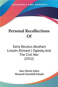 Personal Recollections Of